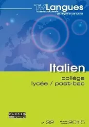 TVLANGUES ITALIEN COLLEGE / LYCEE N 32 JANVIER 2015