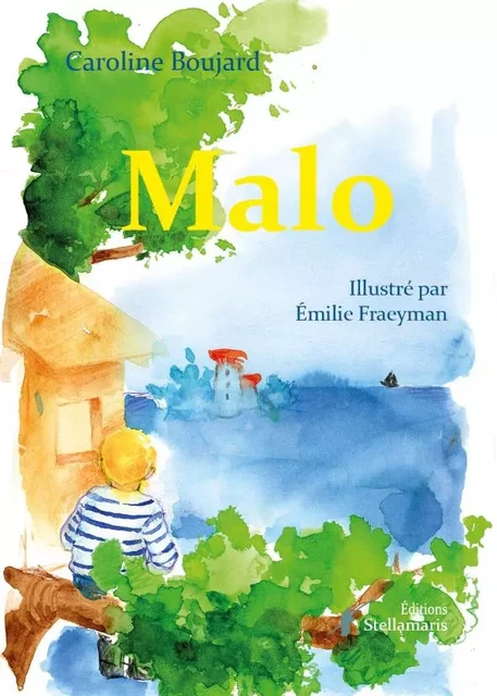 Malo - Caroline Boujard - STELLAMARIS