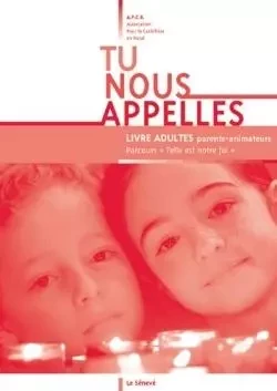 Tu nous appelles - livre adulte -  APCR - Association pour la Catéchèse en rural - SENEVE