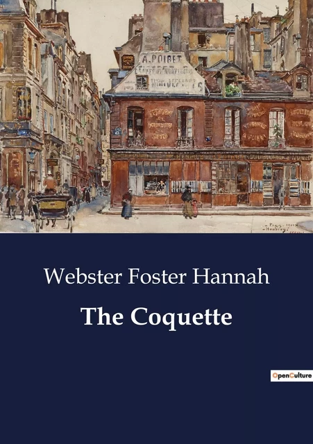 The Coquette - Webster Foster Hannah - CULTUREA