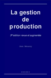 La gestion de production (3° Éd.)