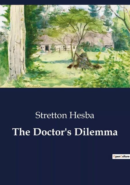 The Doctor's Dilemma - Stretton Hesba - CULTUREA