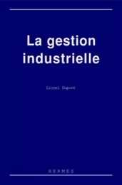 La gestion industrielle