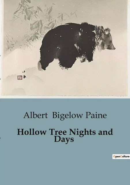 Hollow Tree Nights and Days - Albert Bigelow Paine - CULTUREA