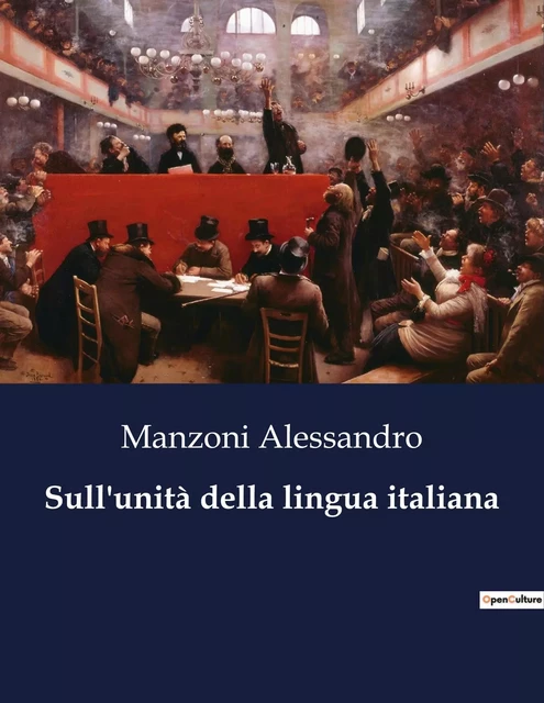 Sull'unità della lingua italiana - Manzoni Alessandro - CULTUREA