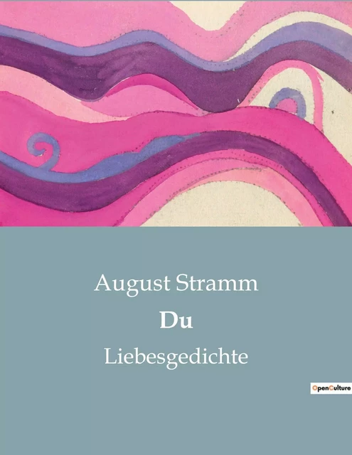 Du - August Stramm - CULTUREA