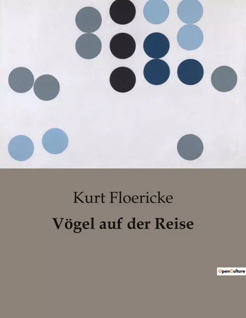 Vögel auf der Reise - Kurt Floericke - CULTUREA