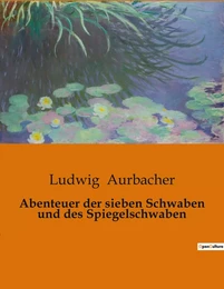 Abenteuer der sieben Schwaben und des Spiegelschwaben