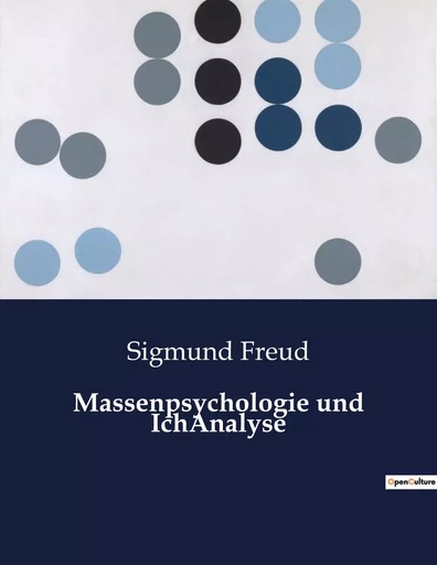 Massenpsychologie und IchAnalyse - Sigmund Freud - CULTUREA