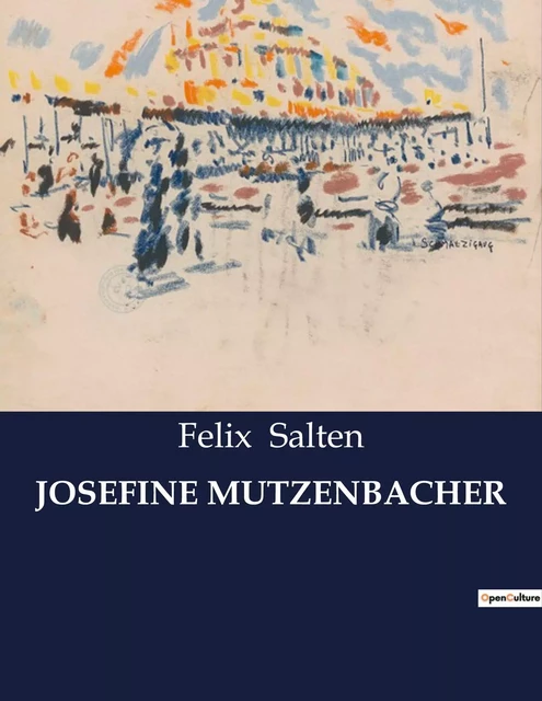 JOSEFINE MUTZENBACHER - Félix Salten - CULTUREA