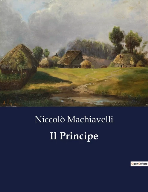 Il Principe - Niccolò Machiavelli - CULTUREA