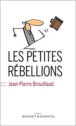 Les petites rebellions