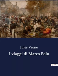 I viaggi di Marco Polo