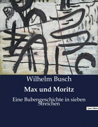 Max und Moritz