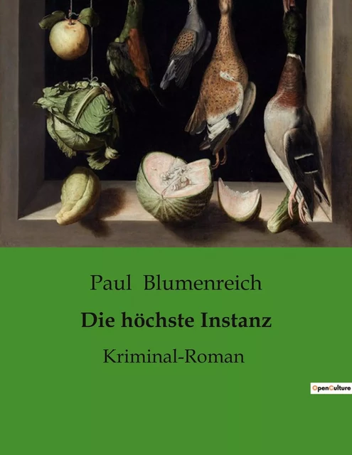 Die höchste Instanz - Paul Blumenreich - CULTUREA