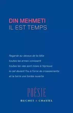 IL EST TEMPS - Din Mehmeti - BUCHET CHASTEL