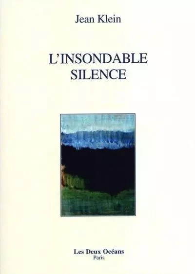 L'insondable silence - Jean KLEIN - Dervy