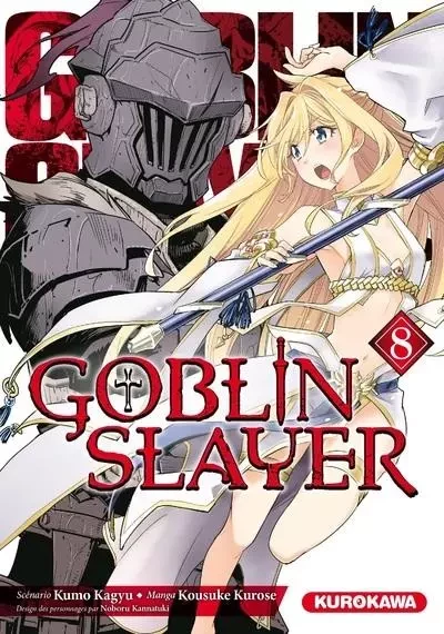 Goblin Slayer - tome 8 - Kumo Kagyu, Kousuke Kurose - Univers Poche