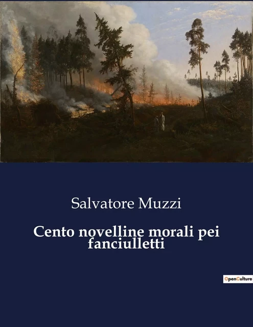 Cento novelline morali pei fanciulletti - Salvatore Muzzi - CULTUREA