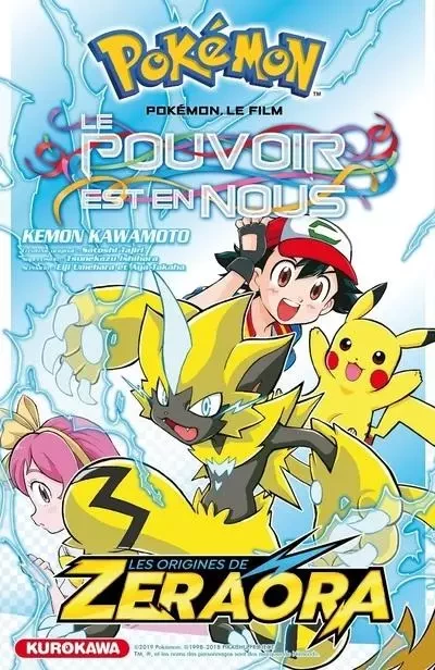 Pokémon, le film - Le pouvoir est en nous - Kemon Kawamoto - Univers Poche