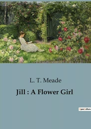 Jill : A Flower Girl