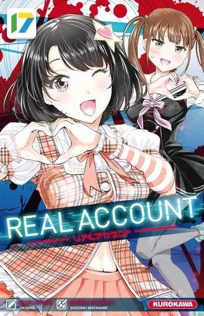 Real Account - tome 17 - Shizumu Watanabe,  Okushô - Univers Poche