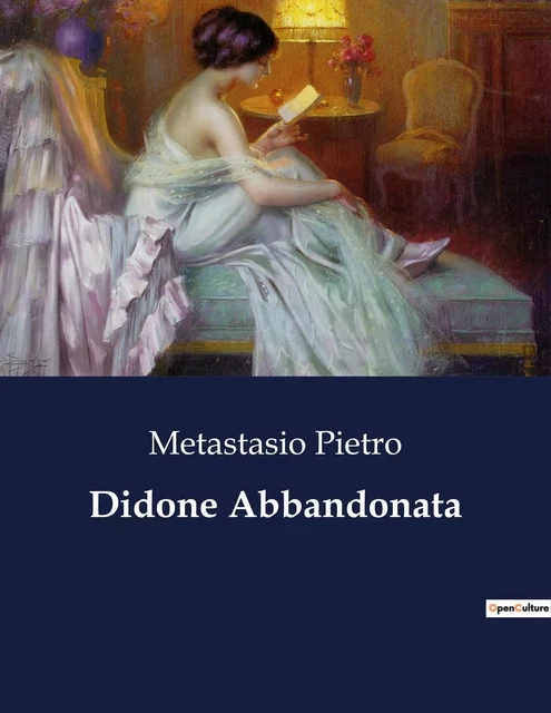 Didone Abbandonata - Metastasio Pietro - CULTUREA