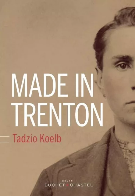 Made in Trenton - Marguerite Capelle - BUCHET CHASTEL