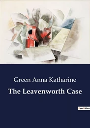 The Leavenworth Case