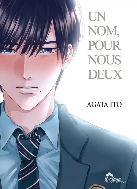 Un nom pour nous deux - Tome 1 - Ito Agata - BOY S LOVE