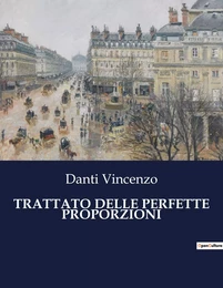 TRATTATO DELLE PERFETTE PROPORZIONI