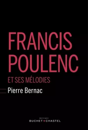 FRANCIS POULENC ET SES MELODIES