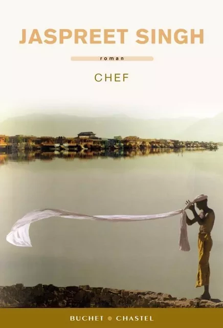 CHEF -  SINGH JASPREET - BUCHET CHASTEL