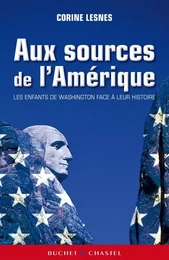 Aux sources de l'Amérique