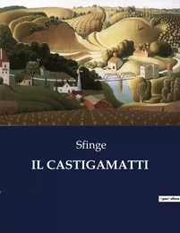 IL CASTIGAMATTI