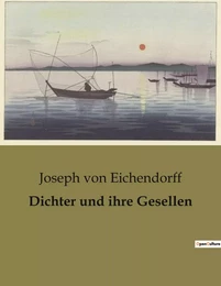 Dichter und ihre Gesellen