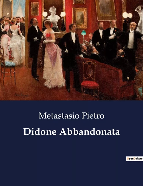 Didone Abbandonata - Metastasio Pietro - CULTUREA