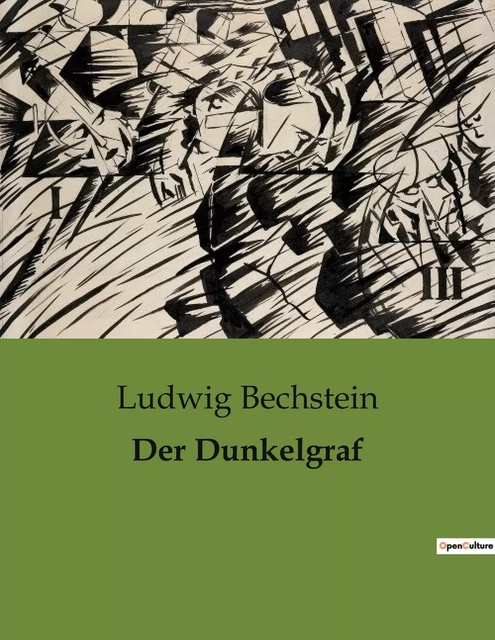 Der Dunkelgraf - Ludwig Bechstein - CULTUREA