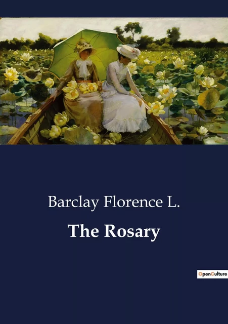 The Rosary - Barclay Florence L. - CULTUREA