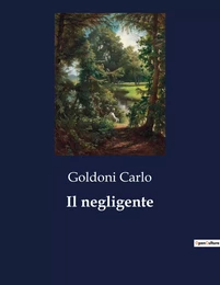 Il negligente