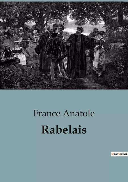 Rabelais - FRANCE ANATOLE - SHS EDITIONS