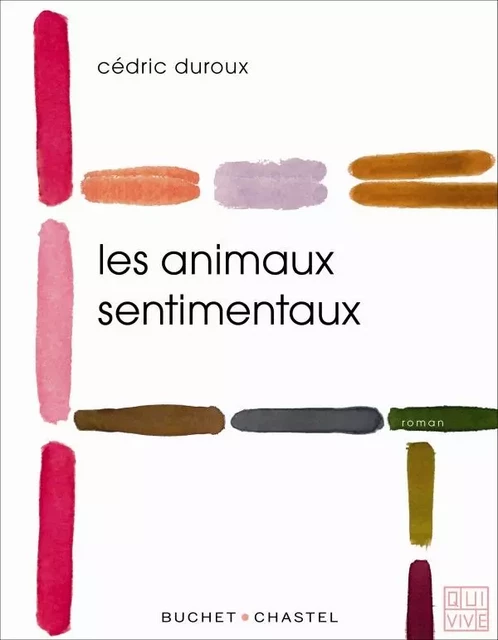 Les animaux sentimentaux - Cédric Duroux - BUCHET CHASTEL