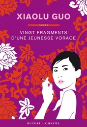 VINGT FRAGMENTS D UNE JEUNESSE VORACE