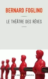 Le théâtre des rêves