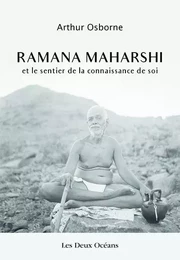 Ramana Maharshi et le sentier de la connaissance de soi