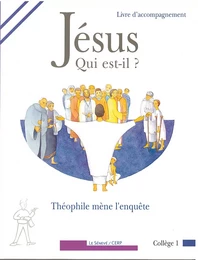 Jésus qui est-il ?