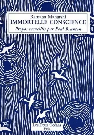 Immortelle conscience - RAMANA MAHARSHI, Paul Brunton - Dervy