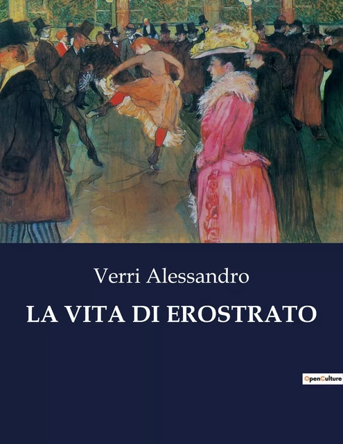 LA VITA DI EROSTRATO - Verri Alessandro - CULTUREA