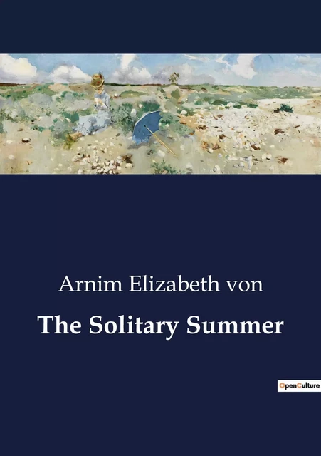 The Solitary Summer - Arnim Elizabeth von - CULTUREA