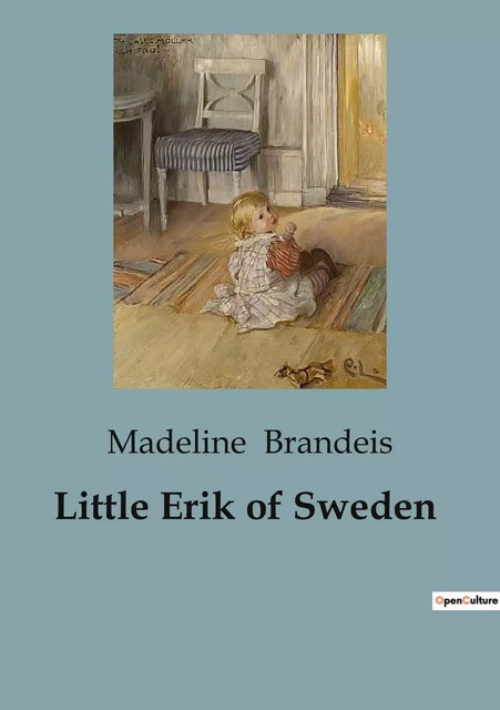 Little Erik of Sweden - Madeline Brandeis - CULTUREA